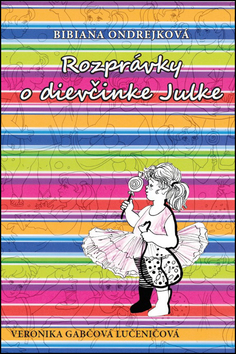 Obrázok Rozprávky o dievčinke Julke