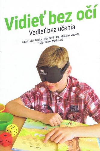 Obrázok Vidieť bez očí - Vedieť bez učenia