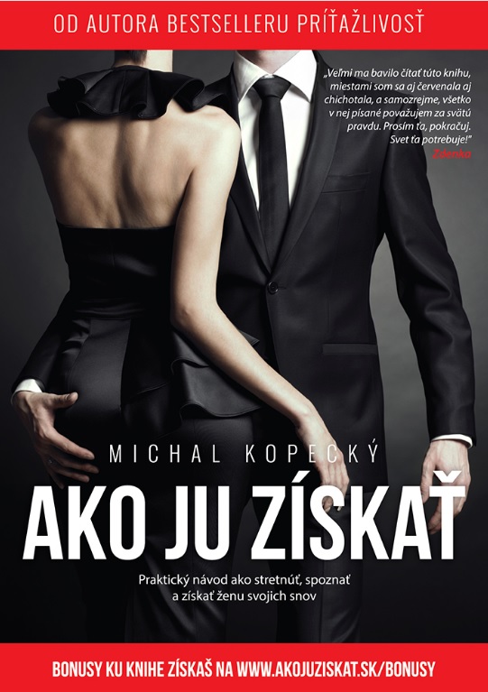 Obrazok Ako ju získať - Praktický návod ako stretnúť, spoznať a získať ženy svojich snov