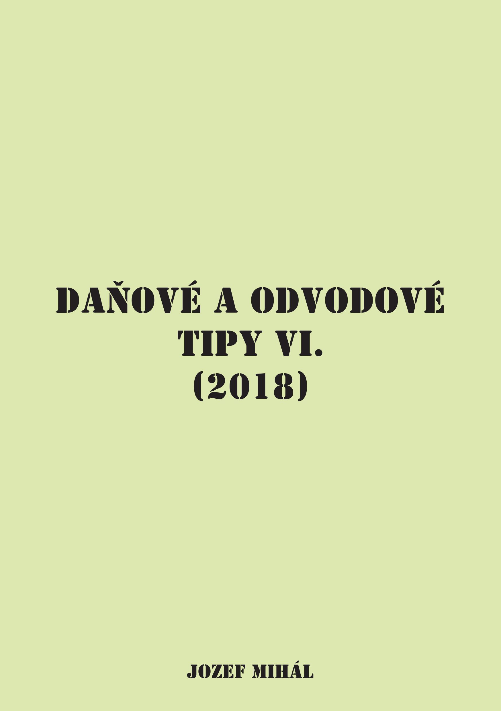 Obrazok Daňové a odvodové tipy VI. (2018)