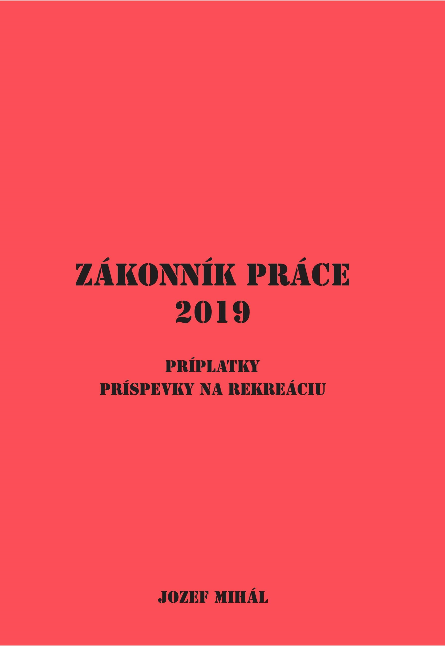 Obrazok Zákonník práce (2019) - Príplatky, príspevky na rekreáciu