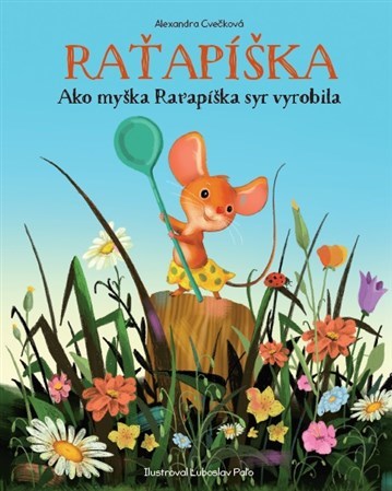 Obrázok Raťapíška - Ako myška Raťapíška syr vyrobila
