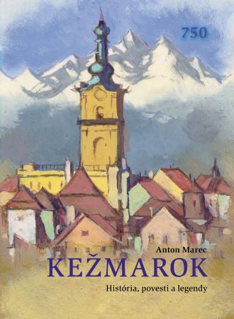 Obrazok Kežmarok - História, povesti a legendy