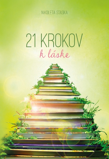 Obrazok 21 krokov k láske - (Tajomstvo zdravého a dlhotrvajúceho vzťahu)
