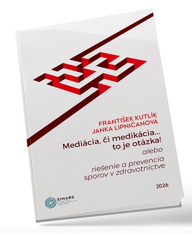 Obrazok Mediácia, či medikácia...to je otázka! - alebo riešenie a prevencia sporov v zdravotníctve