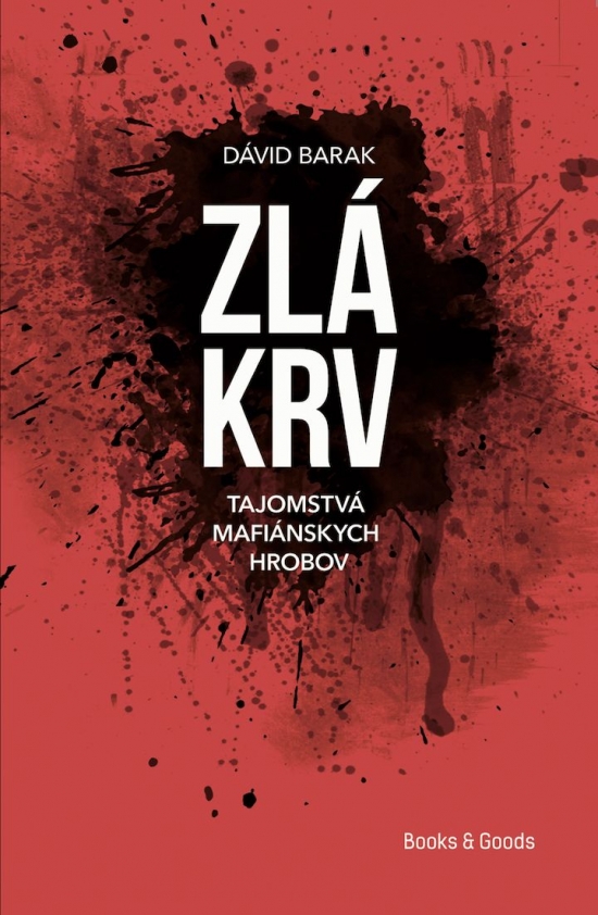 Obrázok ZLÁ KRV - Tajomstvá mafiánskych hrobov