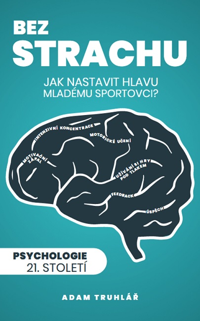 Obrazok Bez strachu - Jak nastavit hlavu mladému sportovci?