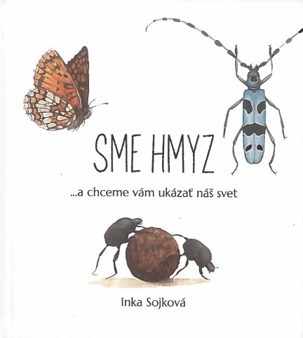 Obrazok Sme hmyz (2.vyd.) - ...a chceme vám ukázať náš svet