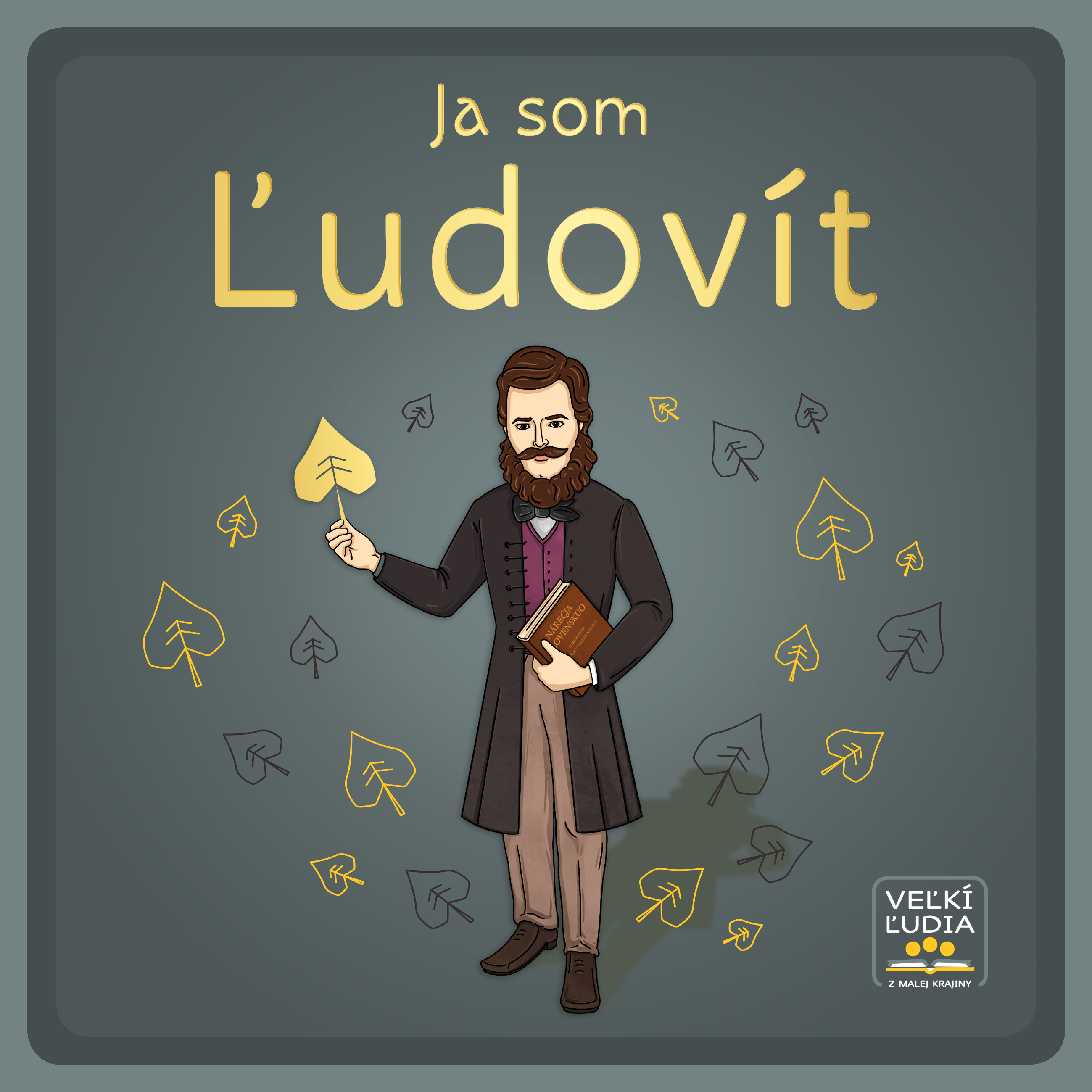 Obrazok Ja som Ľudovít - Veľkí ľudia z malej krajiny 2.diel