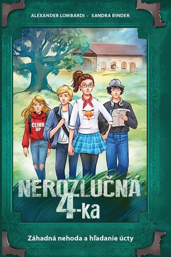 Obrazok Nerozlučná 4-ka (2. diel) - Záhadná nehoda a hľadanie úcty