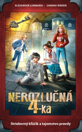 Obrazok Nerozlučná 4-ka (3. diel) - Strieborný kľúčik a tajomstvo pravdy