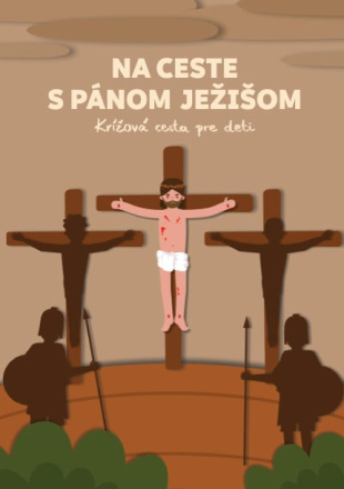 Obrazok Na ceste s Pánom Ježišom - Krížová cesta pre deti
