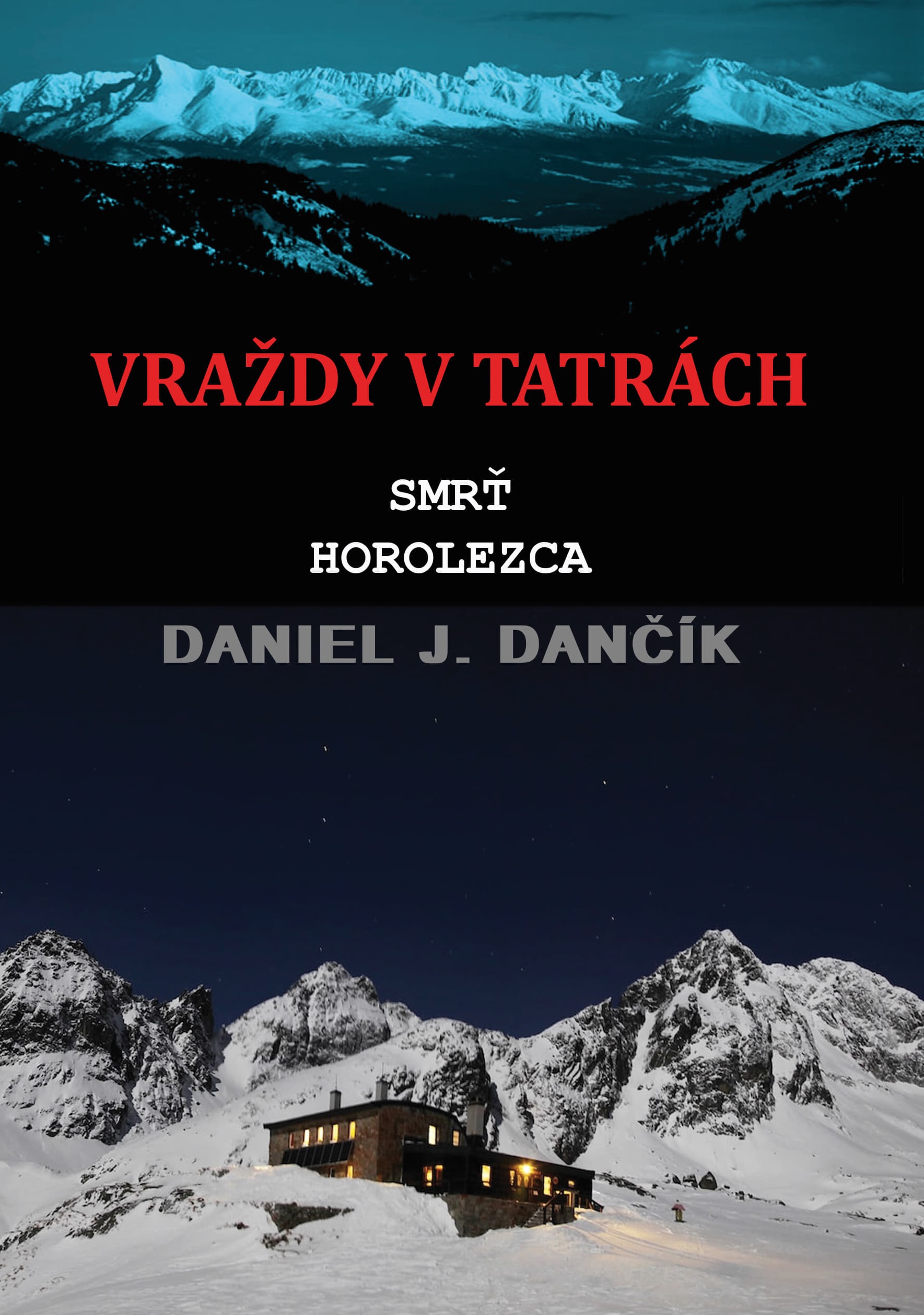Obrázok Vraždy v Tatrách: Smrť horolezca