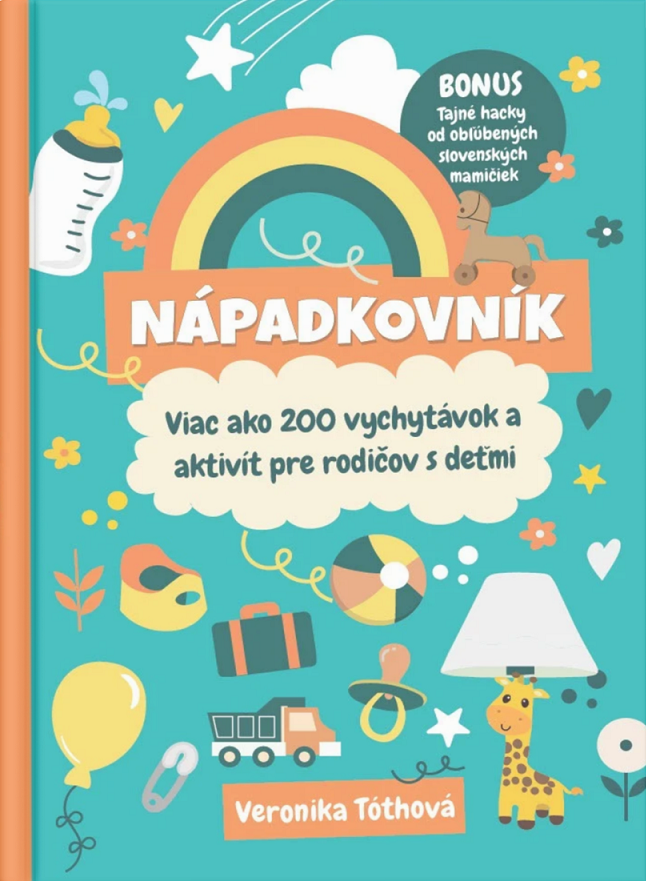 Obrazok Nápadkovník - Viac ako 200 vychytávok a aktivít pre rodičov s deťmi