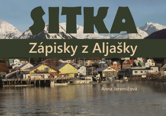 Obrázok Sitka. Zápisky z Aljašky