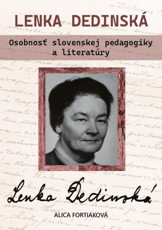 Obrázok Lenka Dedinská. Osobnosť slovenskej literatúry a