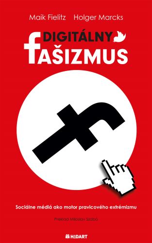 Obrazok Digitálny fašizmus - Sociálne médiá ako motor pravicového extrémizmu