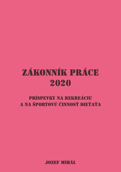 Obrazok Zákonník práce (2020) - Príspevky na rekreáciu a na športovú činnosť dieťaťa