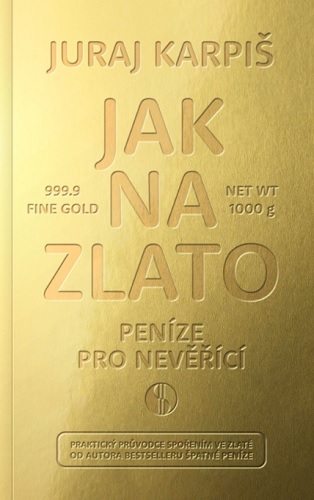 Obrázok Jak na zlato - Peníze pro nevěřící