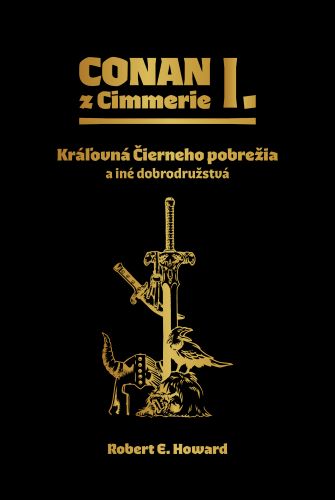 Obrazok Conan z Cimmerie I. - Kráľovná Čierneho pobrežia a iné dobrodružstvá