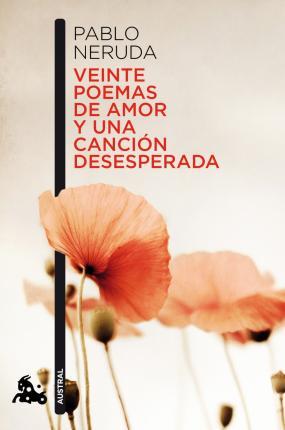 Obrázok Veinte Poemas De Amor Y Una Ca Ncion Des