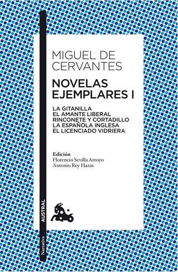 Obrázok Novelas ejemplares I: La gitanilla. El amante liberal. Rinconete y cortadillo. La espanola inglesa. El licenciado Vidriera