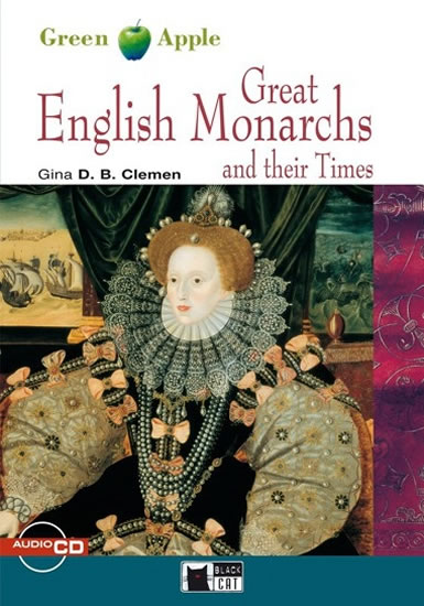 Obrázok Great English Monarchs and their Times + CD (Black Cat Readers Level 2 Green Apple Edition)