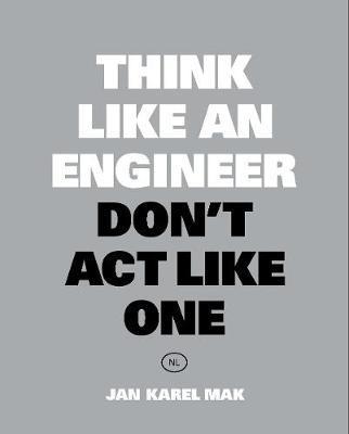 Obrázok Think Like an Engineer, Dont Act Like One