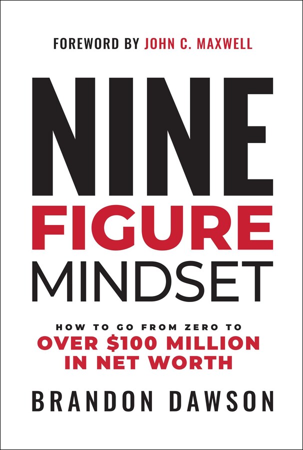 Obrázok Nine-Figure Mindset : How to Go from Zero to Over $100 Million in Net Worth
